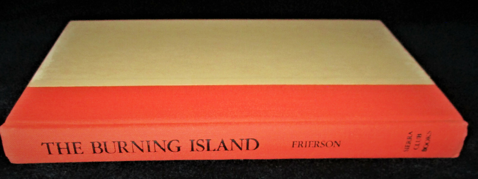 SIGNED THE BURNING ISLAND Myth and History in Volcano Country Hawaii HC 1ST 1991