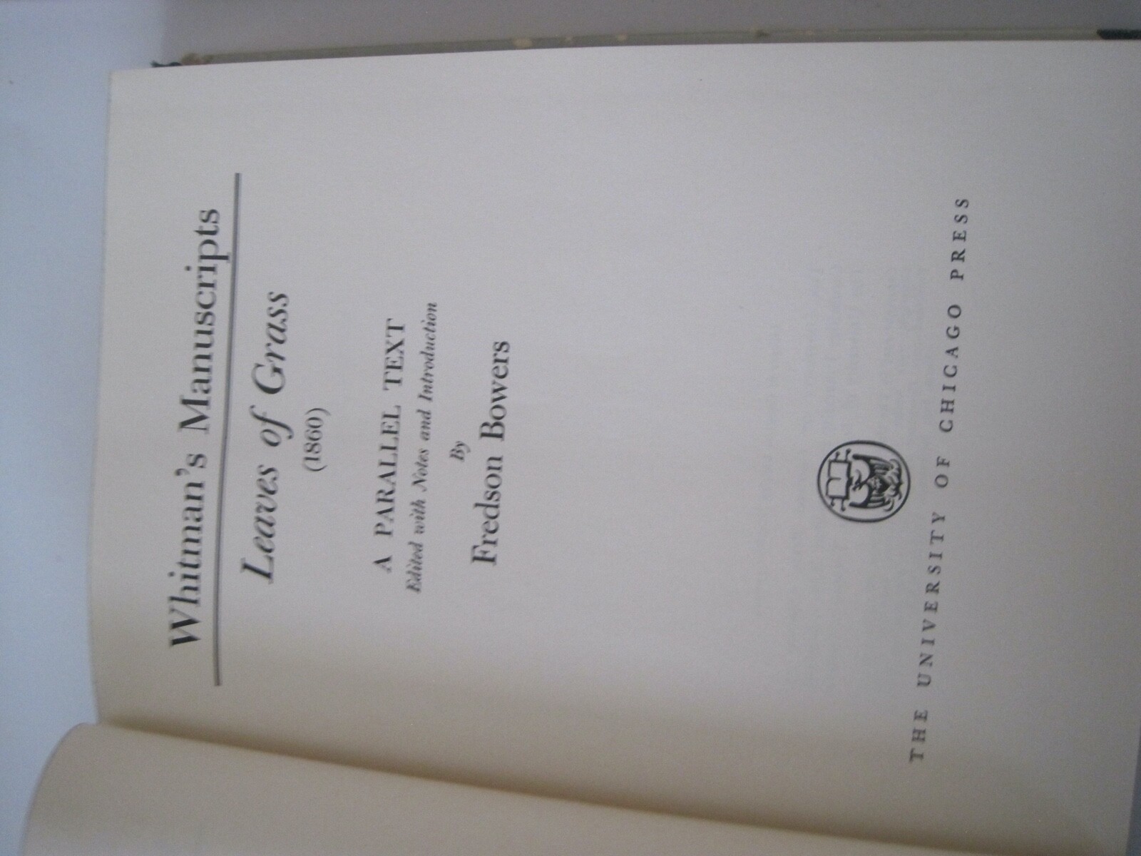 Whitman’s Manuscripts Leaves Of Grass 1860s Bowers 1955 University Of Chicago