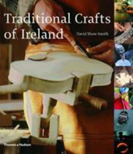 Traditional Crafts of Ireland hardcover New