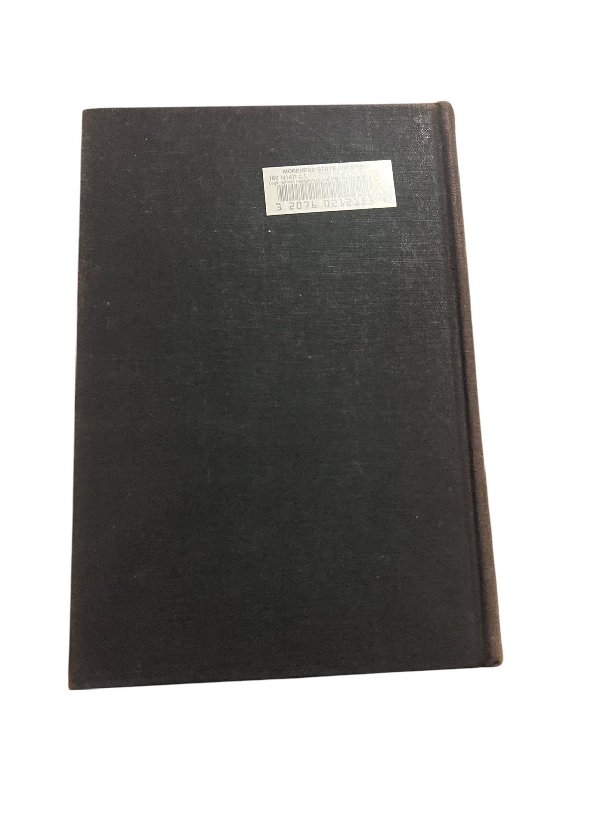 Logic Without Metaphysics, Ernest Nagel, The Free Press, 1956, Hardcover