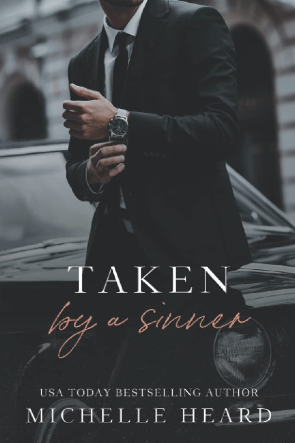 Taken By A Sinner A Greek Mafia Romance Sinners Paperback Michelle Heard #