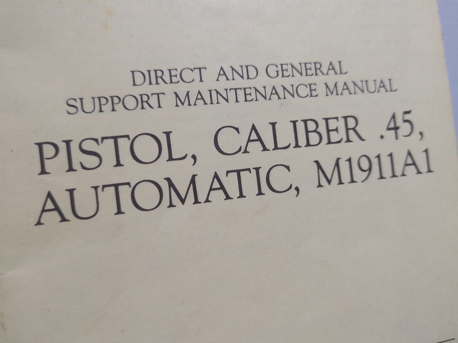 M1911A1 TM 9-1005-211-34 Direct & General Support Maintenance Manual June 1964