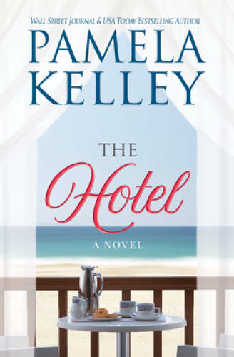 The Hotel – Paperback By Kelley, Pamela M. – GOOD