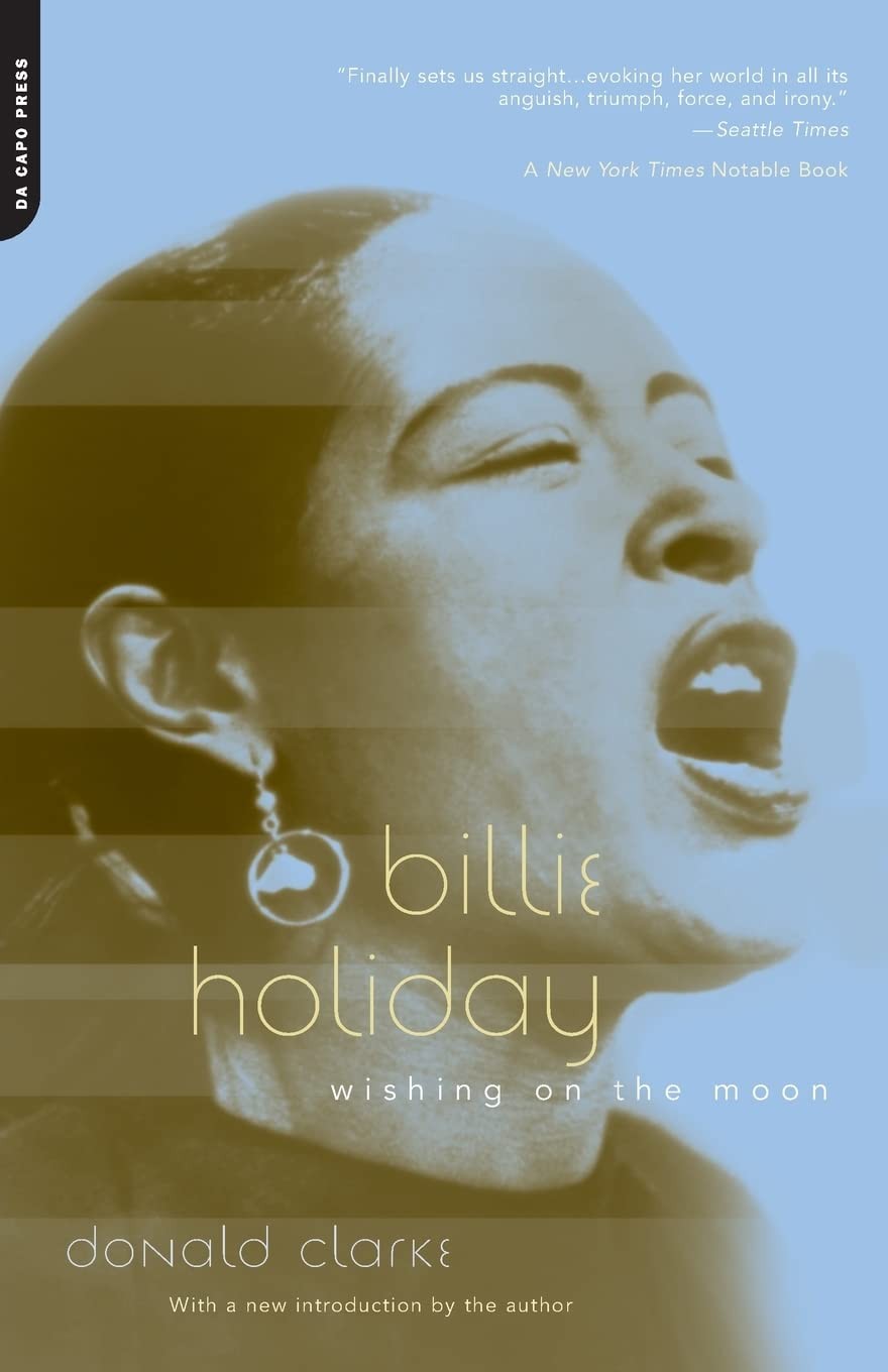 Billie Holiday: Wishing On The Moon – paperback Clarke, Donald