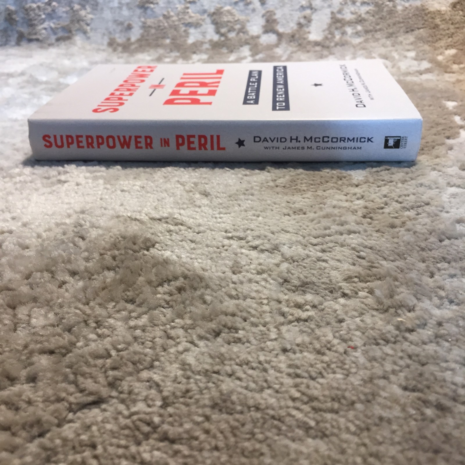 Superpower In Peril David H. McCormick Center Street Political Science SIGNED