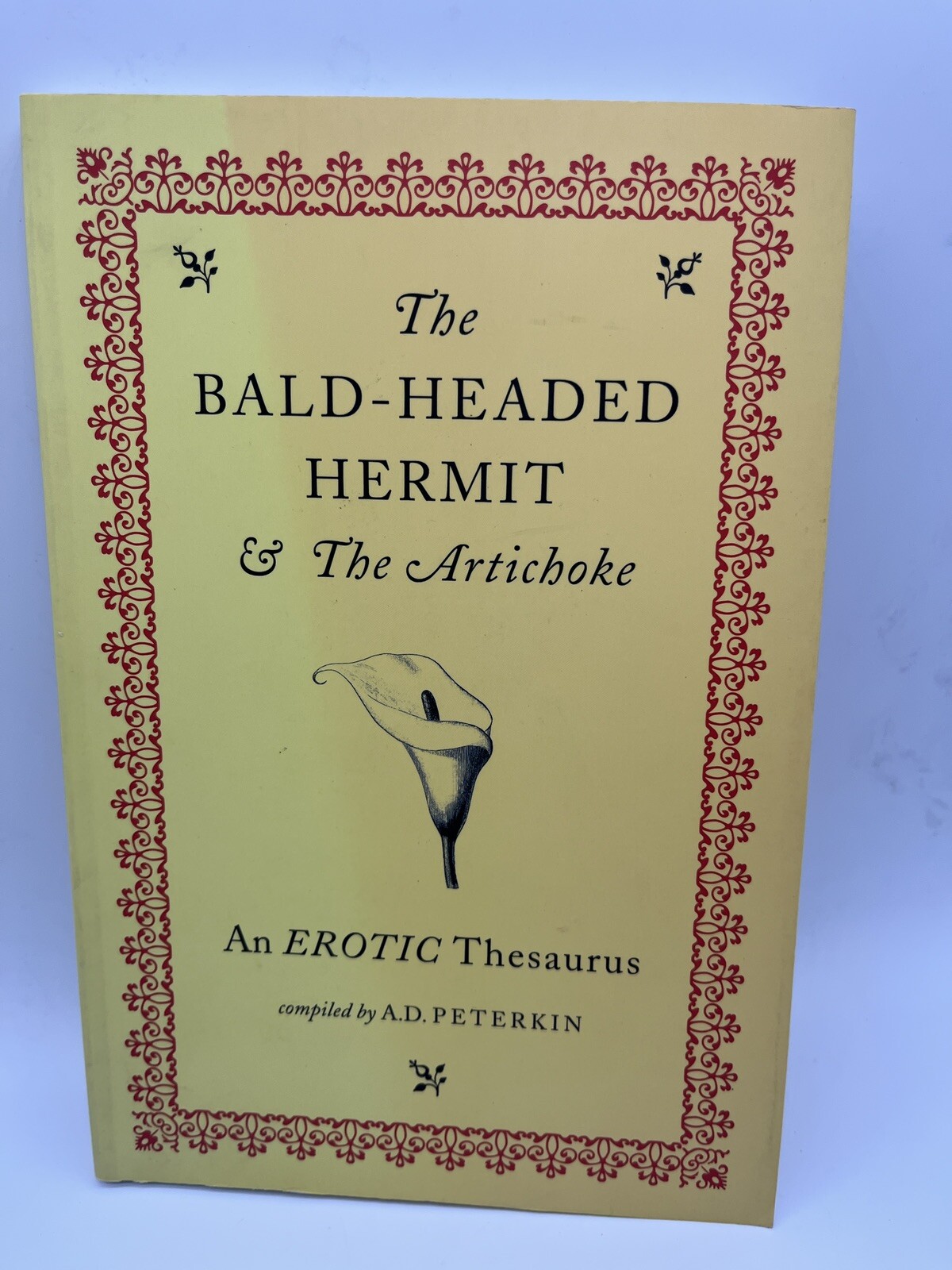 Hard to Find! The Bald Headed Hermit and the Artichoke: An Erotic Thesaurus pb