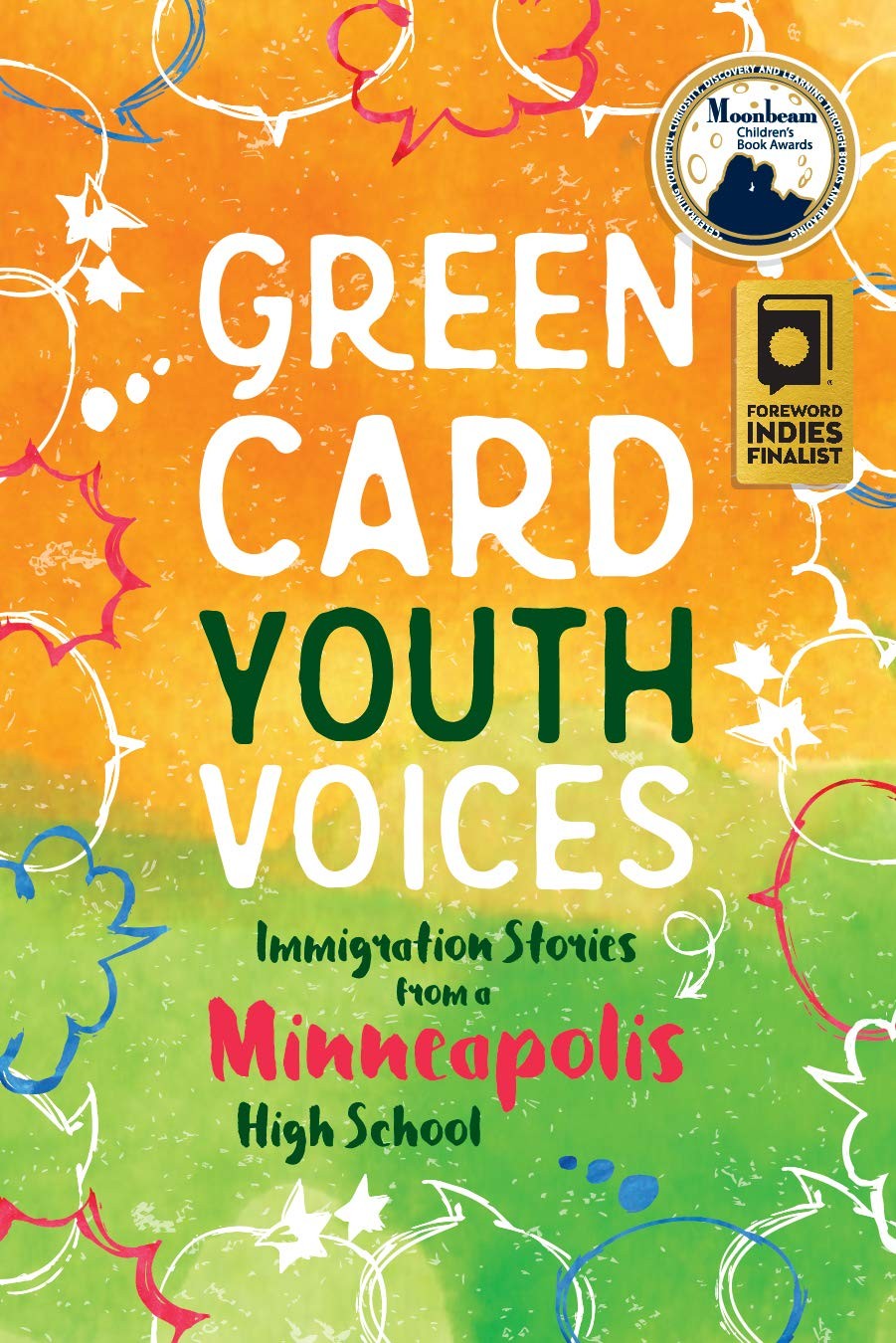 Immigration Stories from a Minneapolis High School: Green Card Youth Voices …
