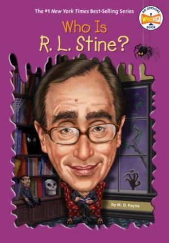 Who Is R. L. Stine?; Who Was? – paperback, 039953959X, M D Payne