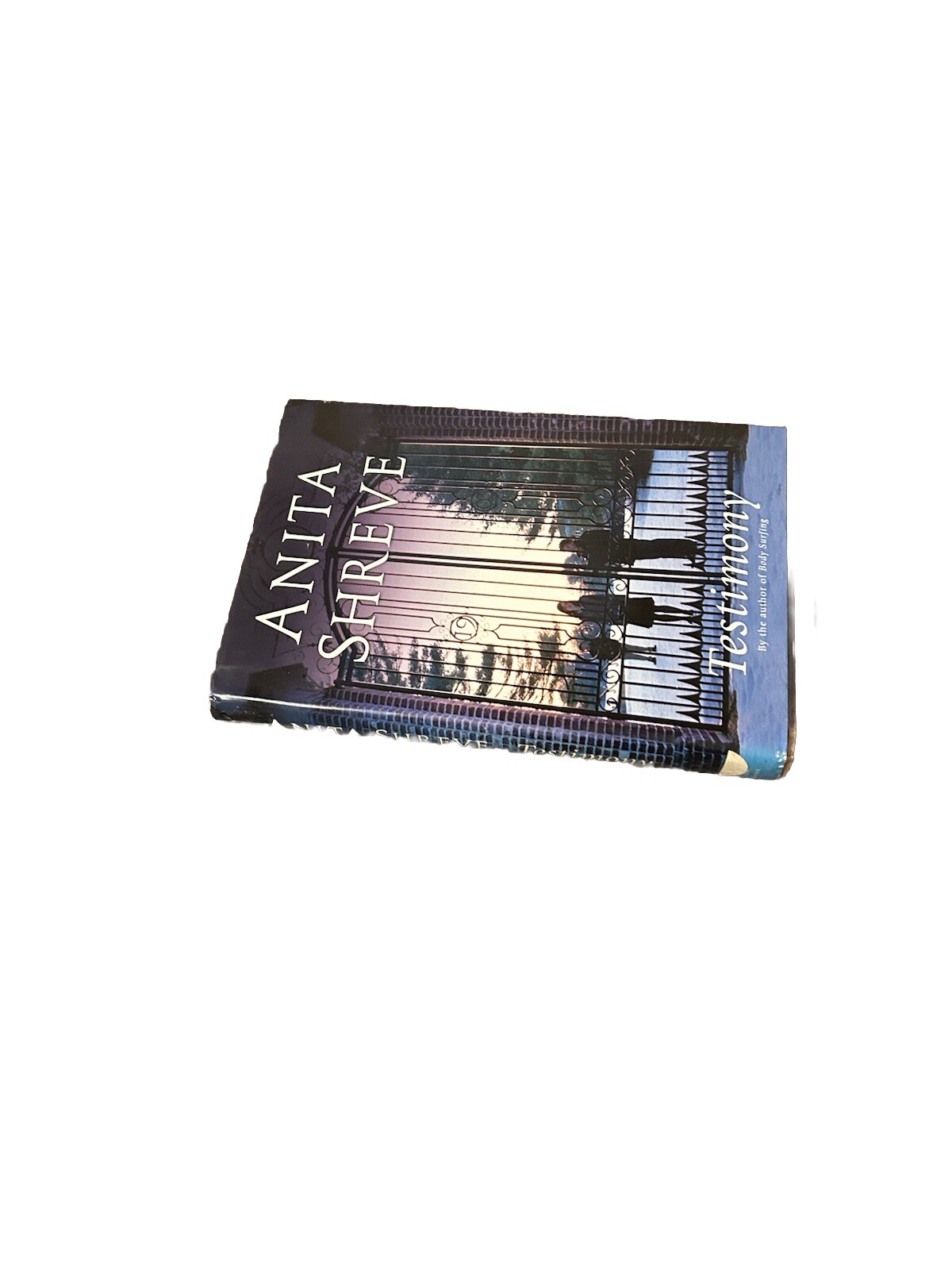 Testimony by Anita Shreve 2008 Hardcover