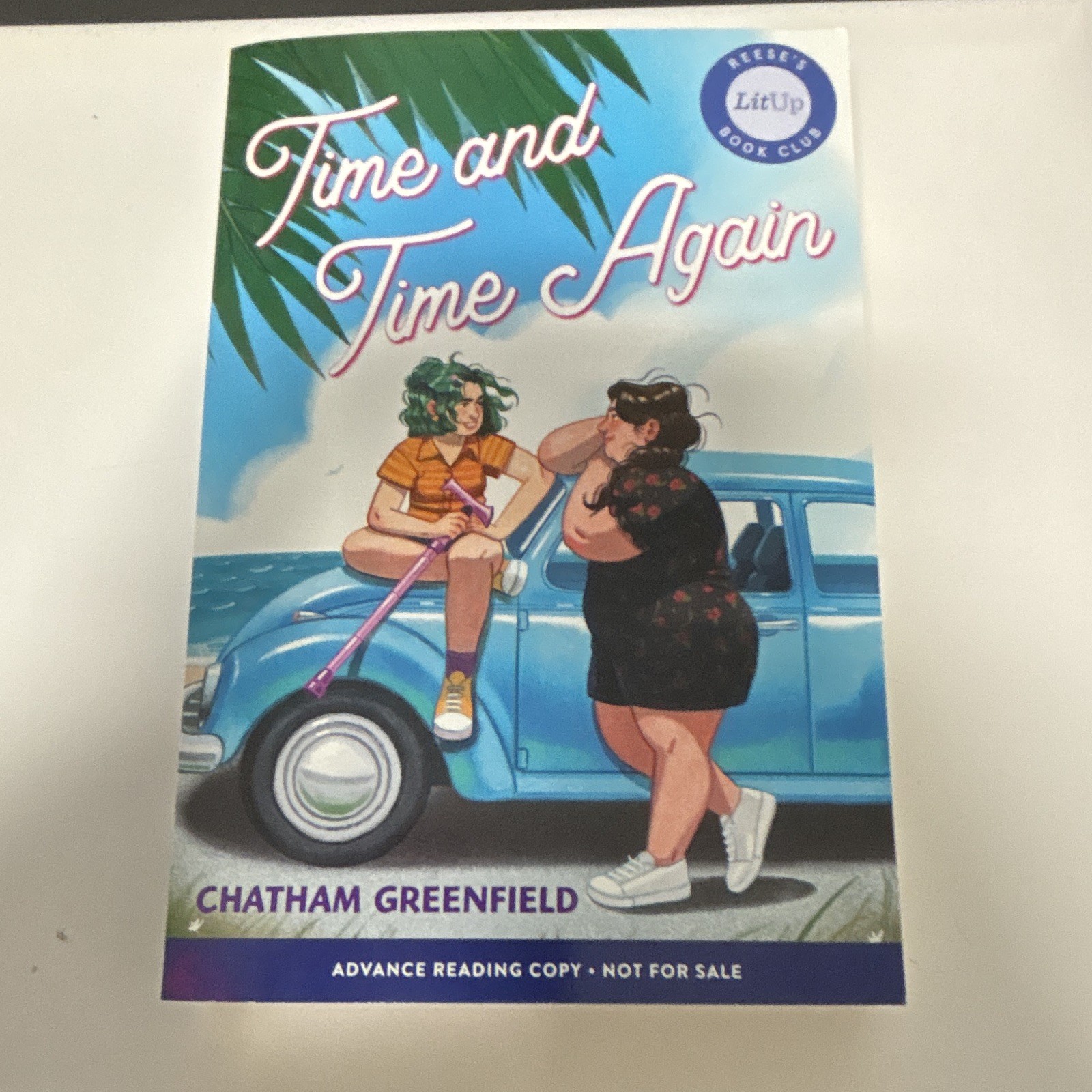 Time and Time Again by Chatham Greenfield, paperback ARC, YA Time Travel, 2024