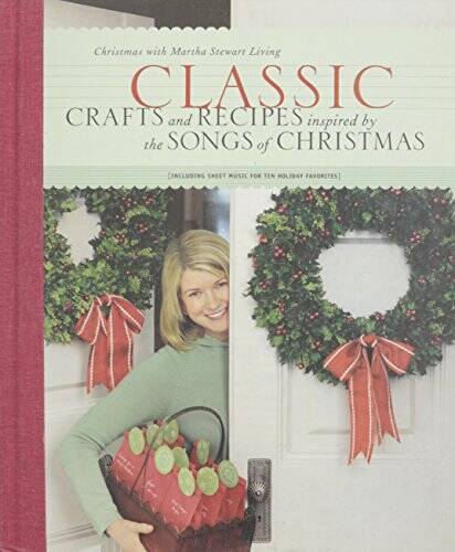 Classic Crafts and Recipes Inspired by the Songs of Christmas – Hardcover – GOOD