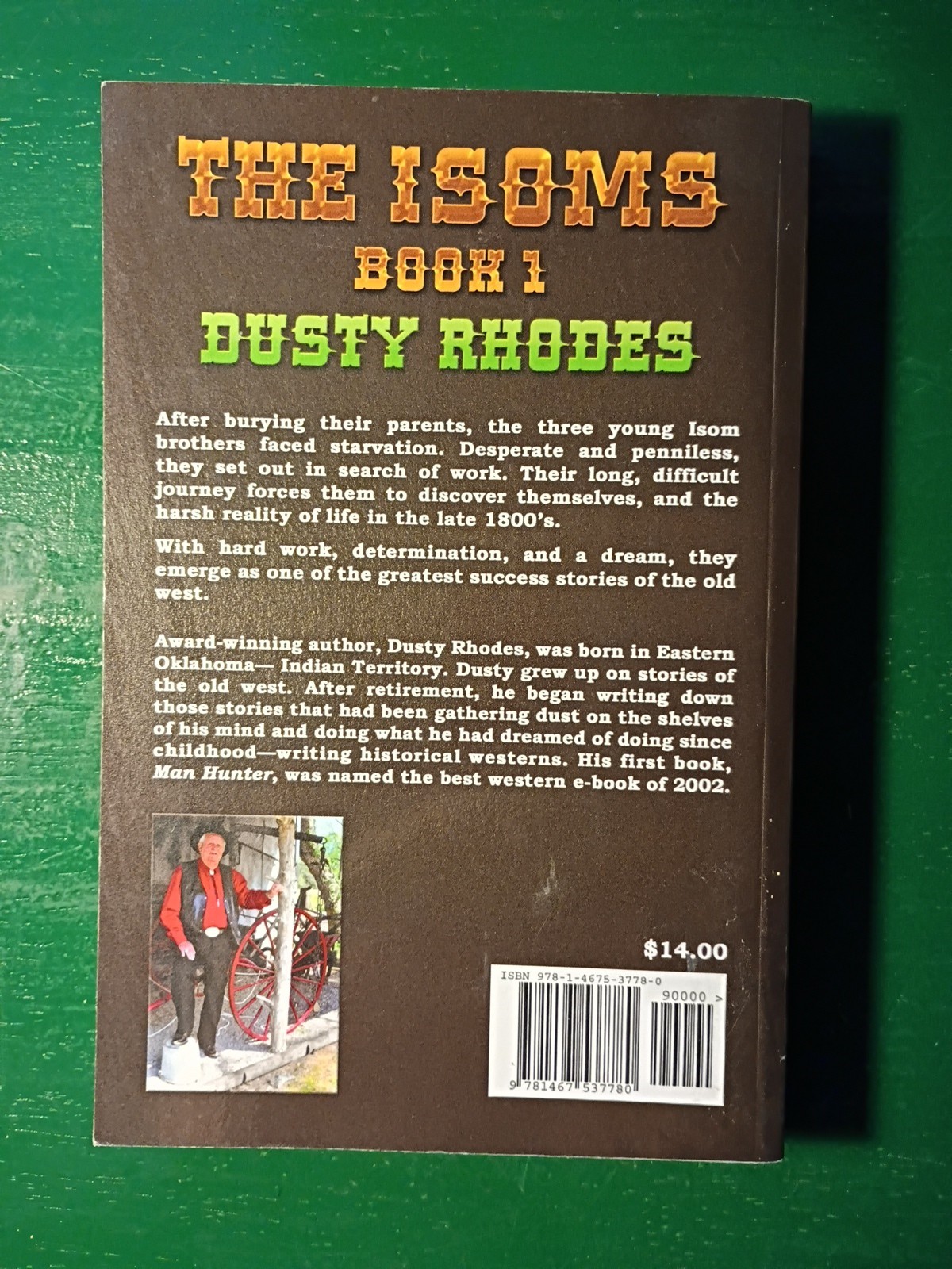 The Isoms (Book 1) by Dusty Rhodes SIGNED 2012