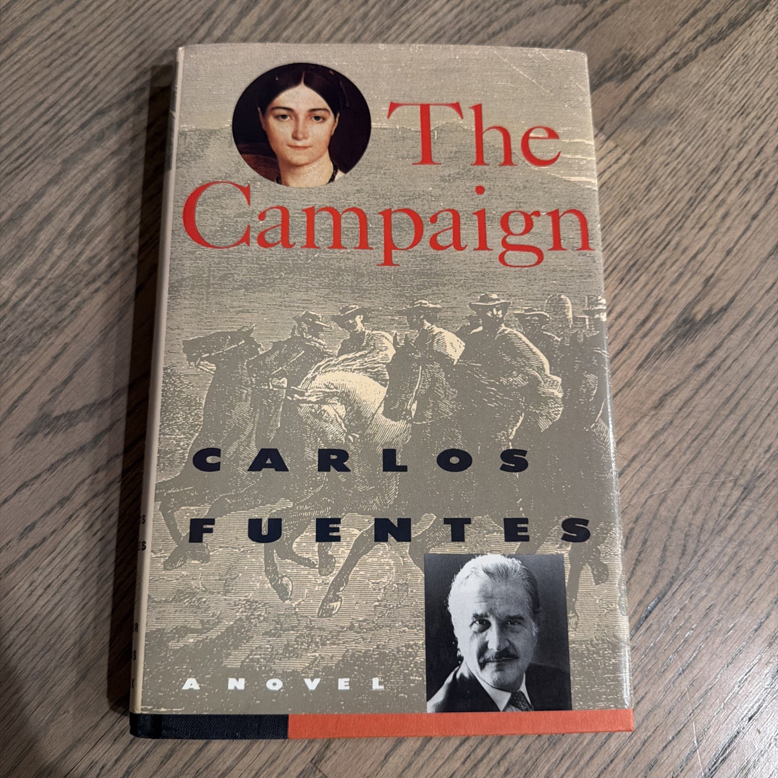 The Campaign / CARLOS FUENTES / 1st Edition 1ST Printing HCDJ 1991 / VG