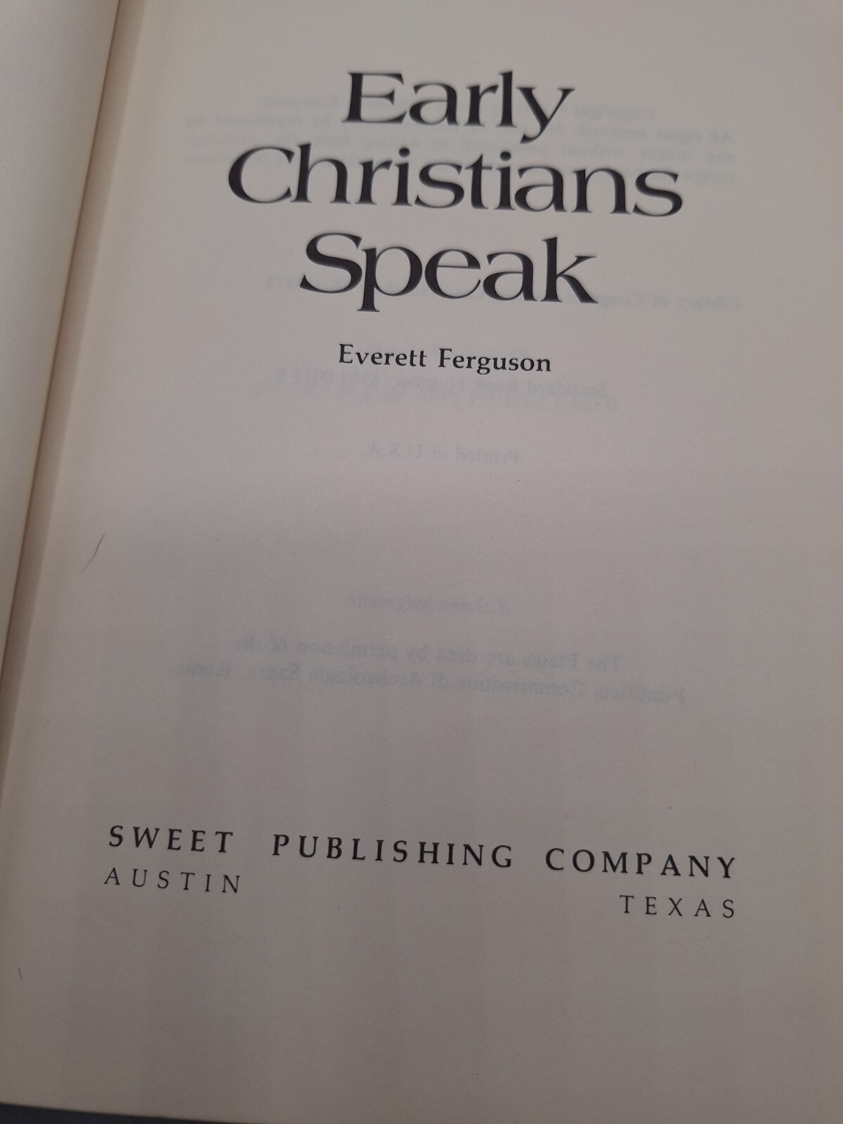 Early Christians Speak ~ Everett Ferguson ~ 1971 HCDJ ~ COFC
