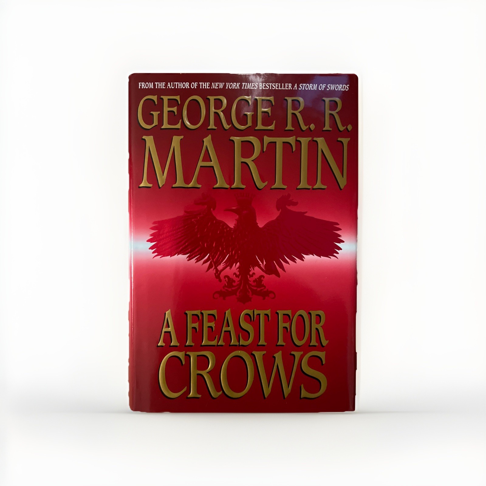 A Feast For Crows George R.R. Martin Hardcover 2005 Bantam Spectra Edition