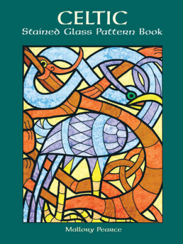 Celtic Stained Glass Pattern Book (Dover Stained Glass Instruction) – VERY GOOD