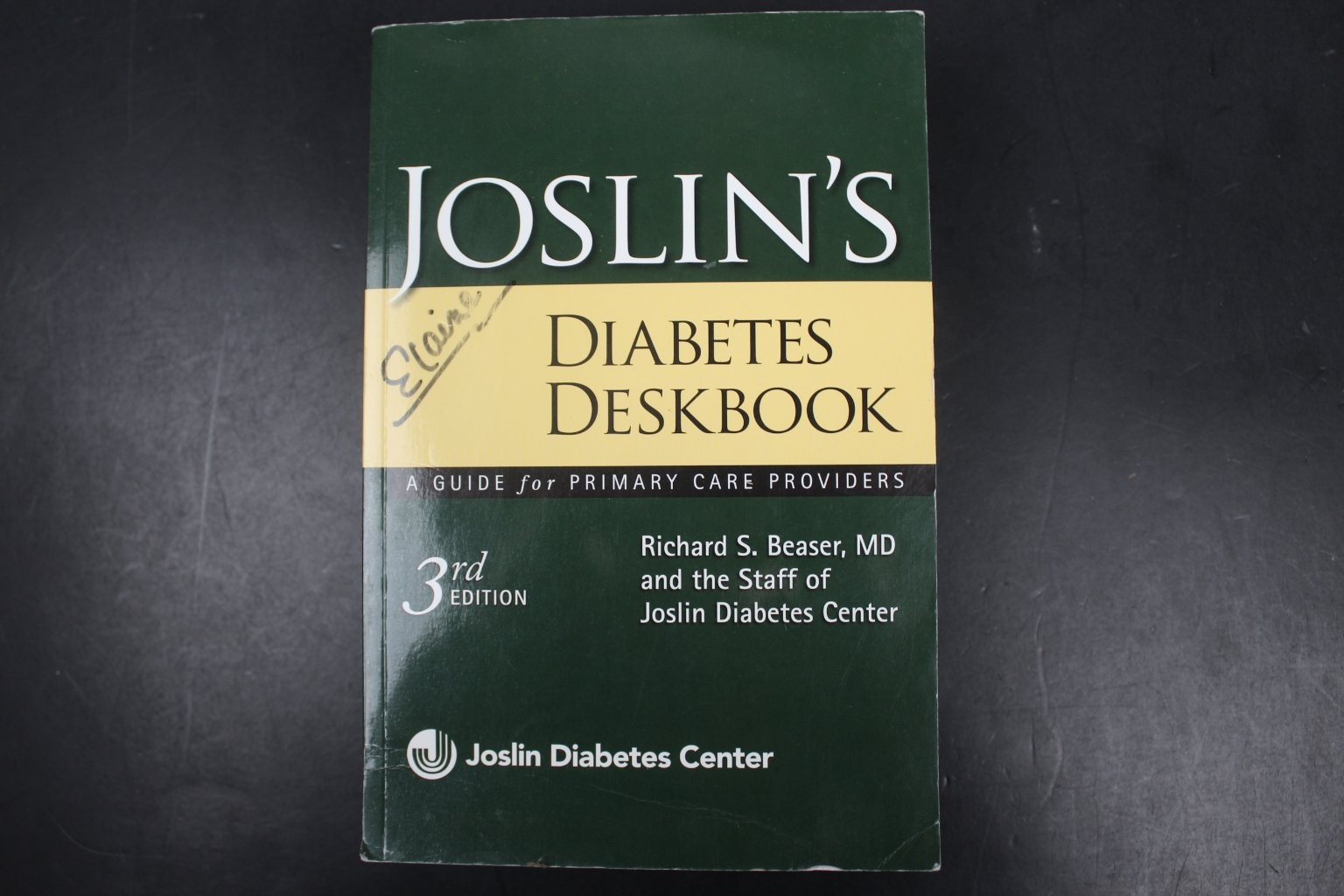 Joslin’s Diabetes Deskbook Richard S. Beaser 2014 Third Edition Medical Joslin