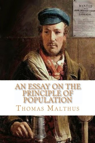 AN ESSAY ON THE PRINCIPLE OF POPULATION By Thomas Malthus **BRAND NEW**