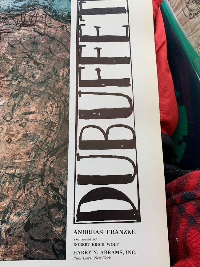 1981 Jean DUBUFFET Book by Andreas Franzke, Publisher Harry N Abrams France