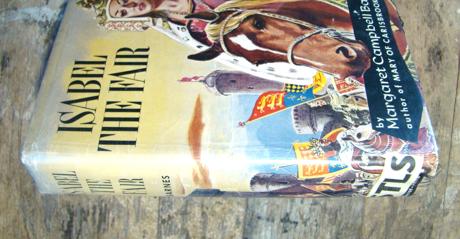 Isabel The Fair ~1957 HC~ Barnes France England Edward II Marriage Vintage Novel