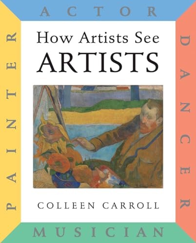 How Artists See: Artists: Painter, Actor, Dancer, Musician – Hardcover – GOOD
