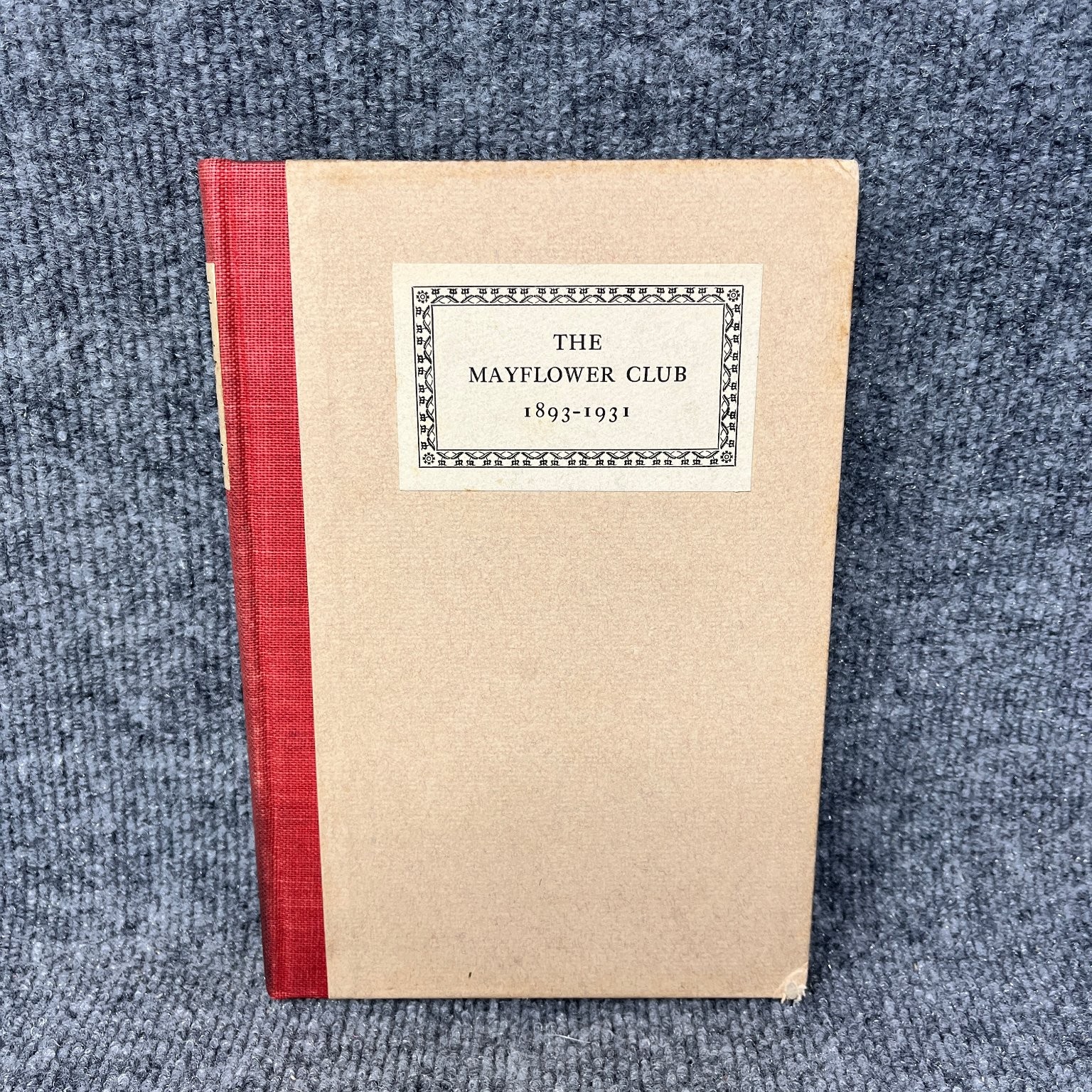 Mayflower Club 1893-1931 1933 Privately Printed Riverside Press Cambridge
