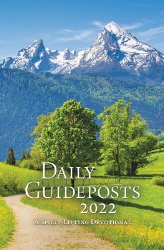 Daily Guideposts 2022: A Spirit-Lifting Devotional – Hardcover – GOOD