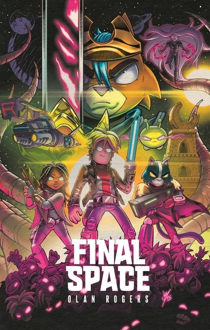 Final Space: The Final Chapter Hardcover by Author To Be Revealed