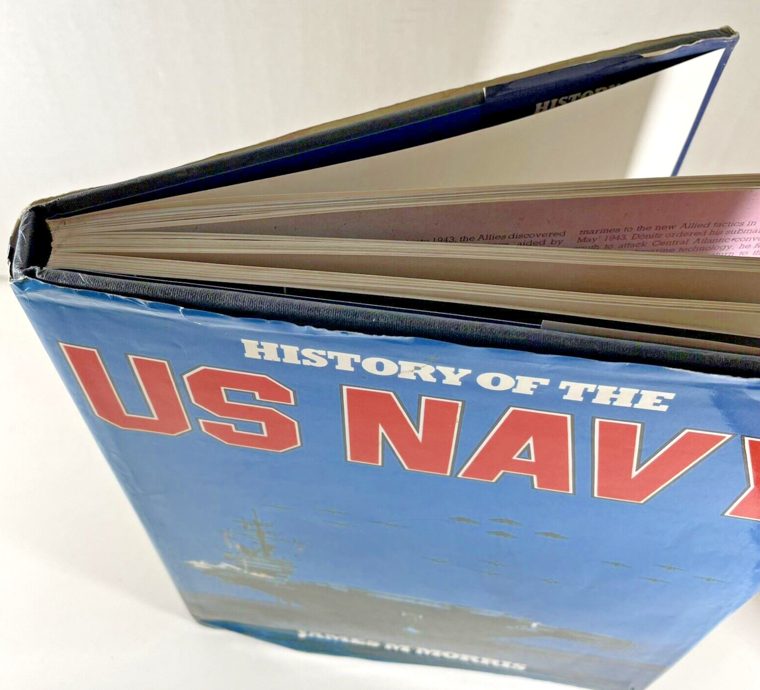 History of the US Navy by James M Morris 1985 Hardcover/DJ Book 260 pages
