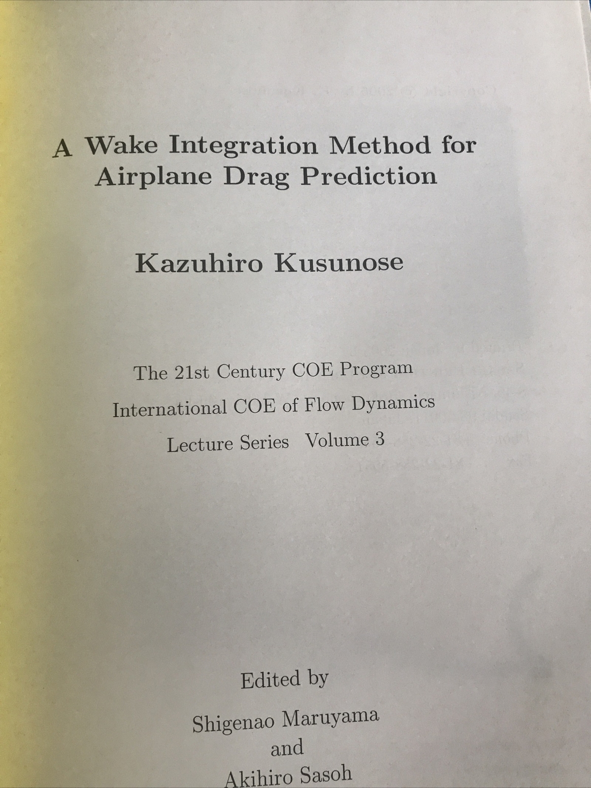 RARE OOP BOOK A Wake Integration Method for Airplane Drag Prediction