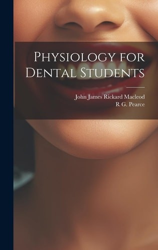 Physiology for Dental Students (hardcover)