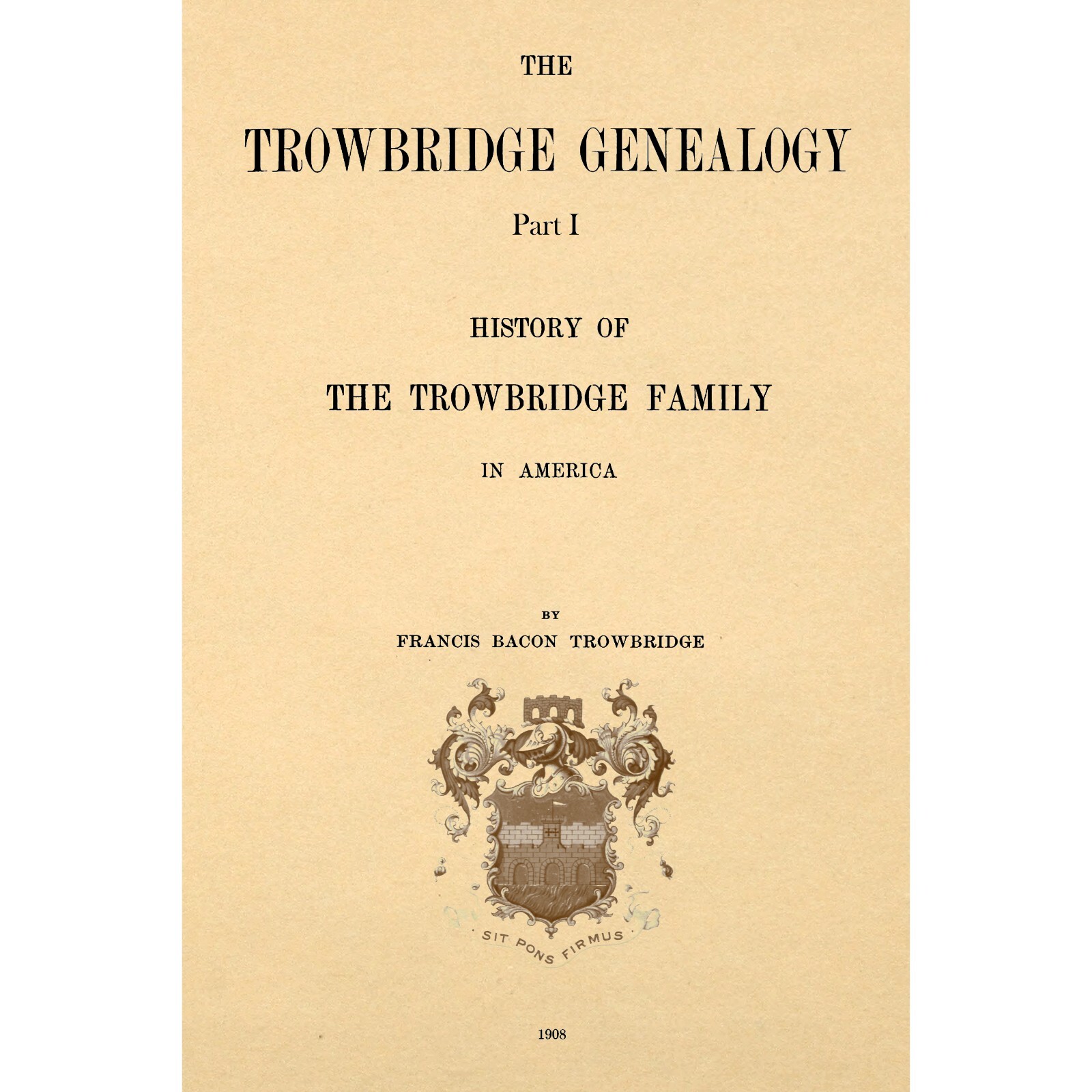 The Trowbridge Genealogy; entire 1072 page 2 book set- not just first 498 pages