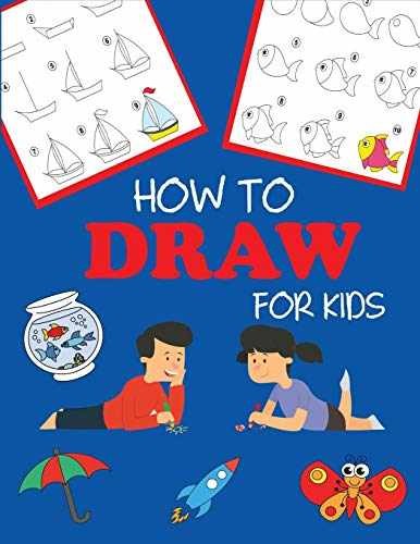 How to Draw for Kids (Step-by-Step – Paperback, by Dylanna Press – Very Good