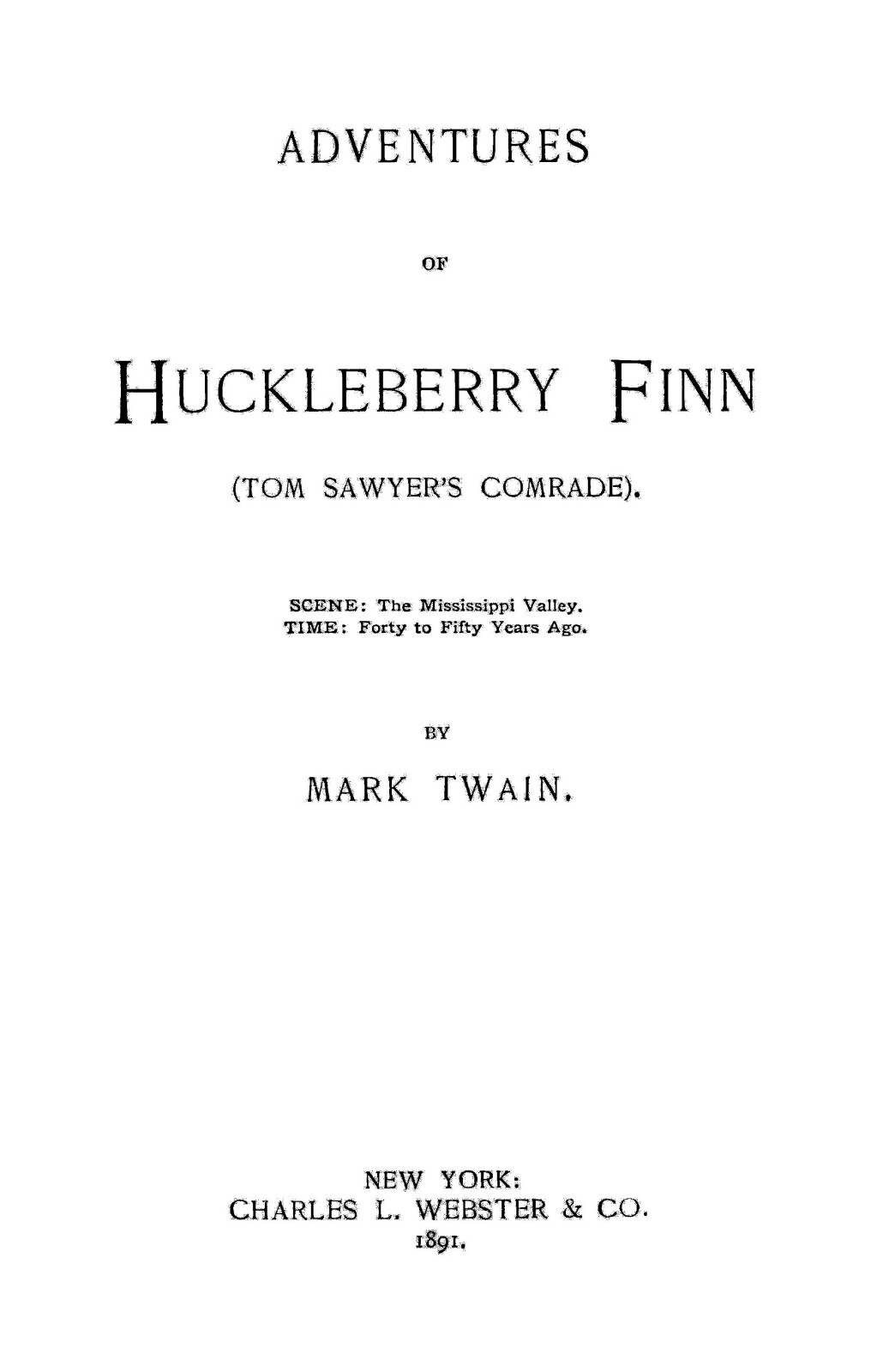 1891 Adventures of Huckleberry Finn 314 Pages
