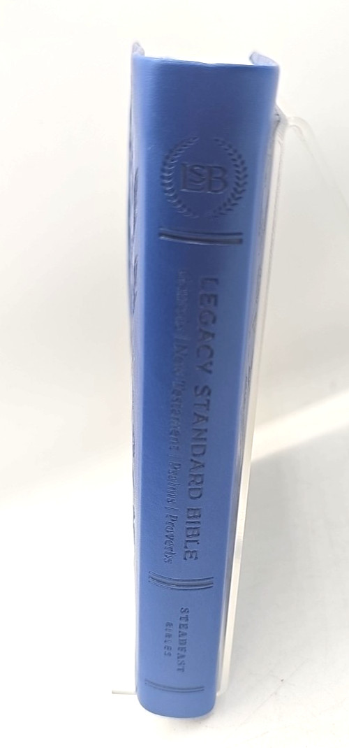 Legacy Standard Bible Genesis New Testament Psalms Proverbs ​Blue Steadfast 2021