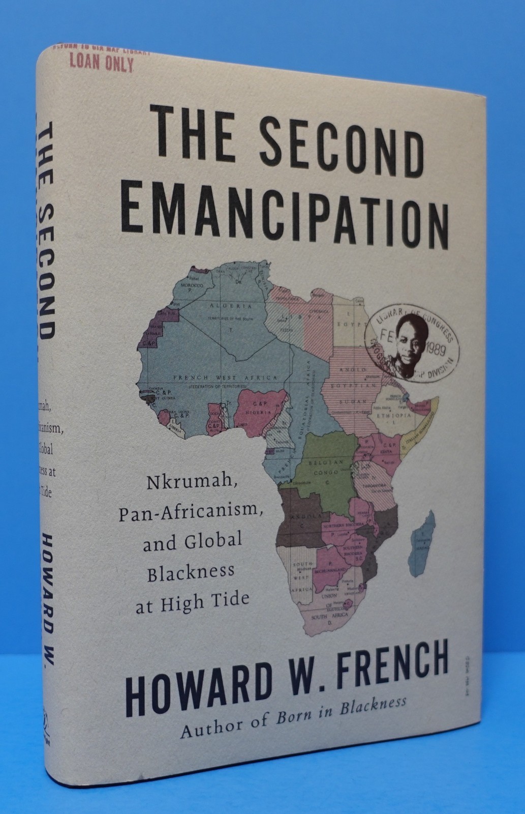 THE SECOND EMANCIPATION BY HOWARD W. FRENCH, SIGNED-PERSONALIZED