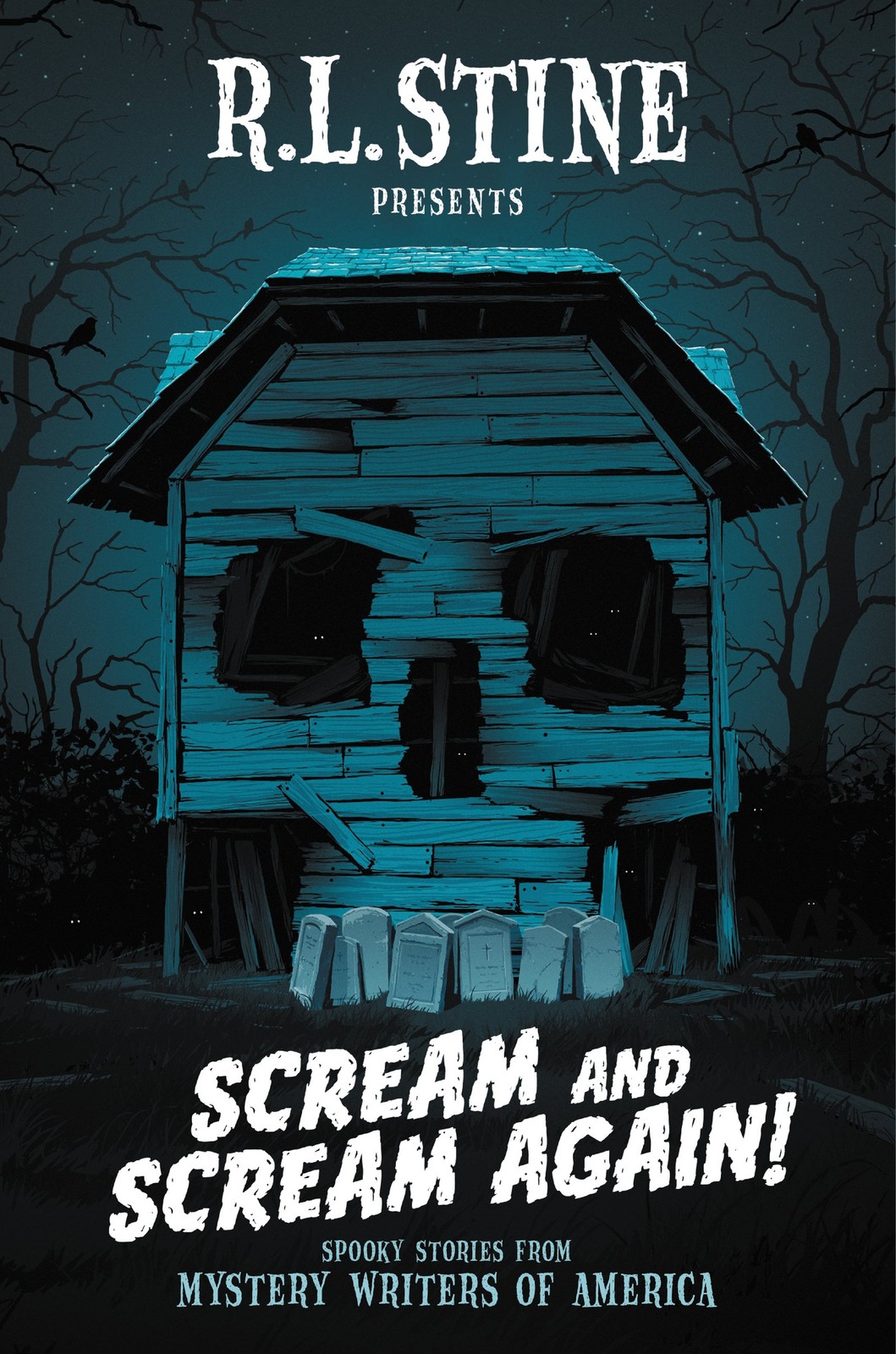 Scream and Scream Again!: Spooky Stories from Mystery Writers of… – R L Stine