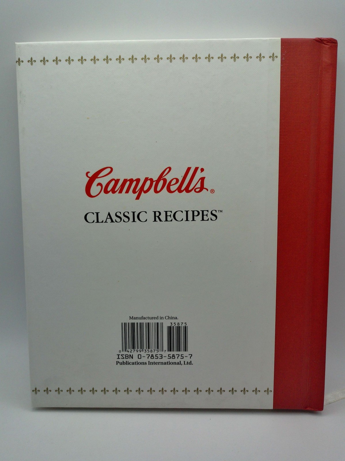 Campbells Classic Recipes Cookbook Hardcover 2000 ISBN 0-7853-5875-7 Collectible