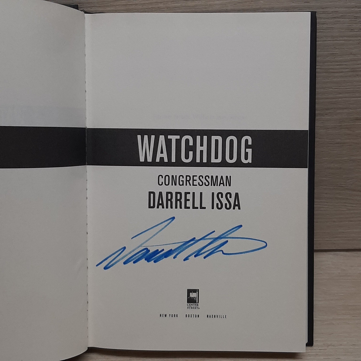 Watchdog Darrell Issa 2016 First Edition Signed Political Science Center Street