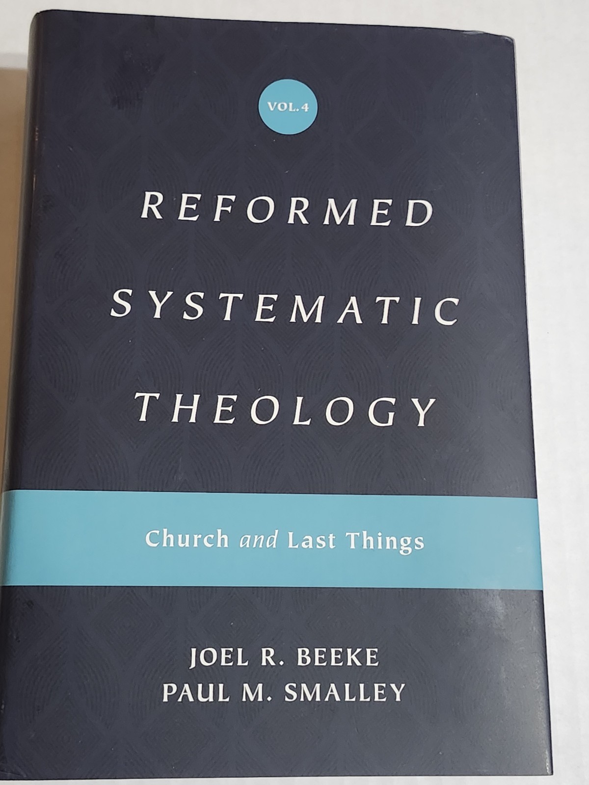 Reformed Systematic Theology Vol 4
