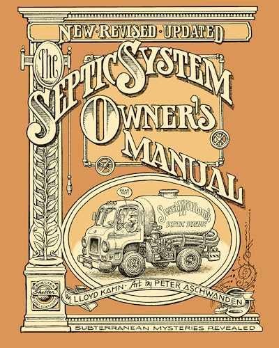 The Septic System Owner’s Manual – Paperback, by Kahn Lloyd – Very Good