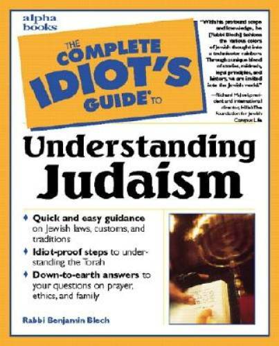 The Complete Idiot’s Guide to Understanding Judaism – Paperback – GOOD