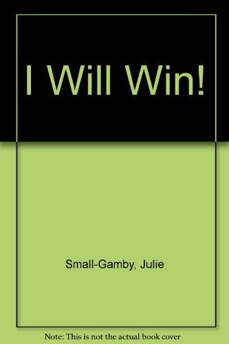 I Will Win!, Small-Gamby, Julie
