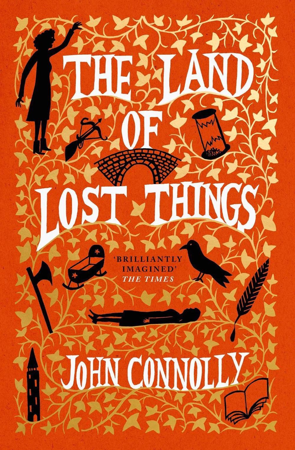 The Land of Lost Things: the Top Ten Bestseller and highly anticipated follow up