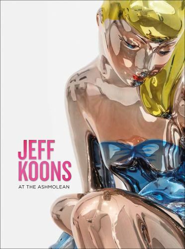 Jeff Koons: At the Ashmolean by Koons, Jeff, paperback, Used – Acceptable