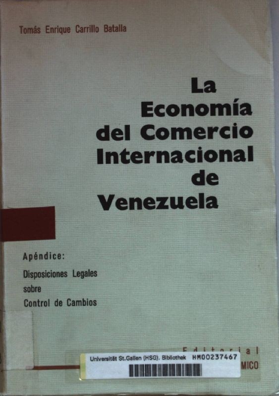 La economia del comercio internacional de Venezuela. Batalla, Tomas Enrique Carr