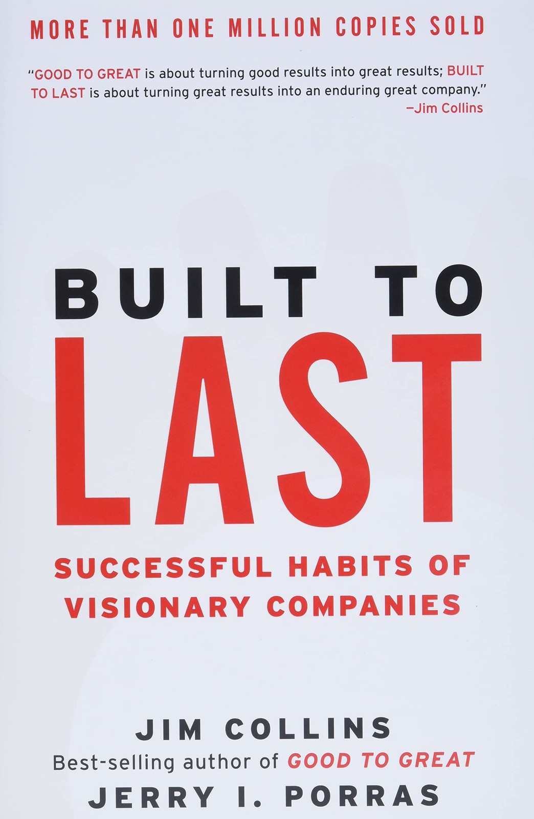Built to Last: Successful Habits of Visionary Companies – Collins, Jim|Porra…