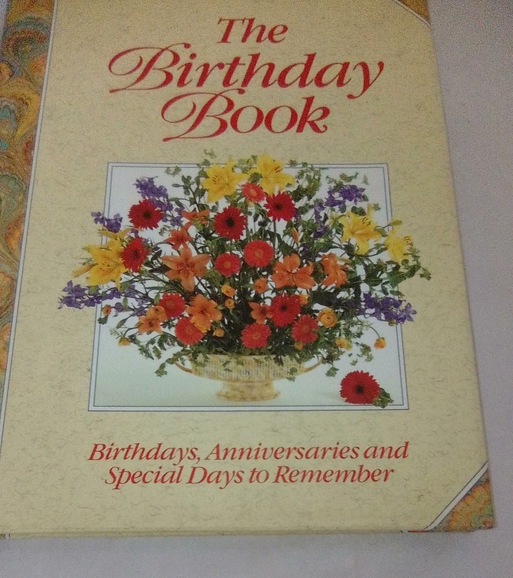 The Birthday Book Anniversaries Special Days Hardcover 1993 Floral First Edition