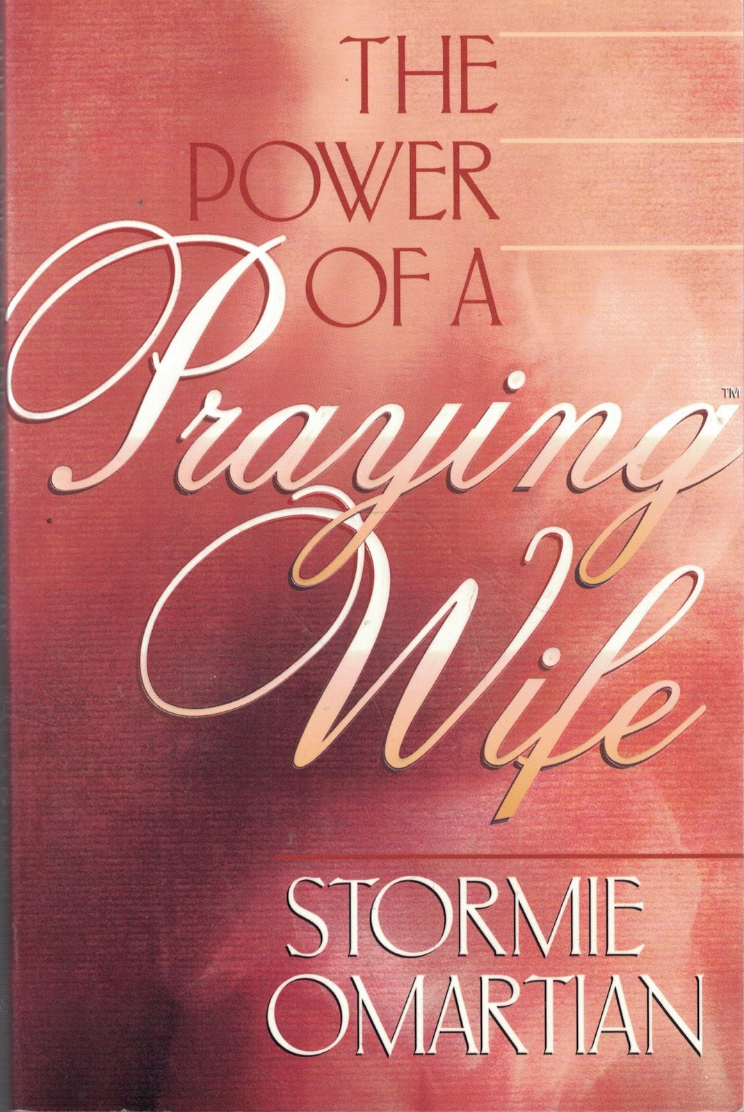 The Power of A Praying Wife – Omartian, Stormie – Good – See condition notes