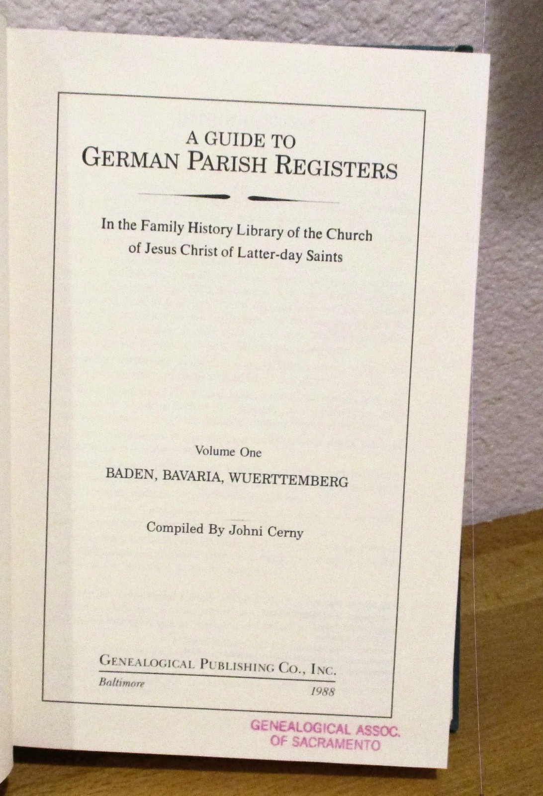A GUIDE to GERMAN PARISH REGISTERS, Volume One, first edtion
